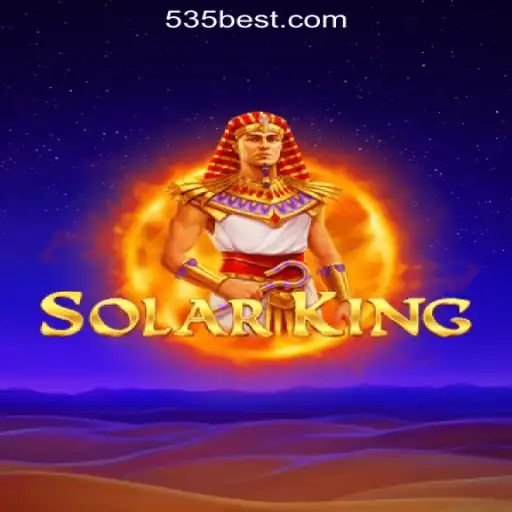 Exploring SolarKing: The Premier Slot Game at 535Bet.com